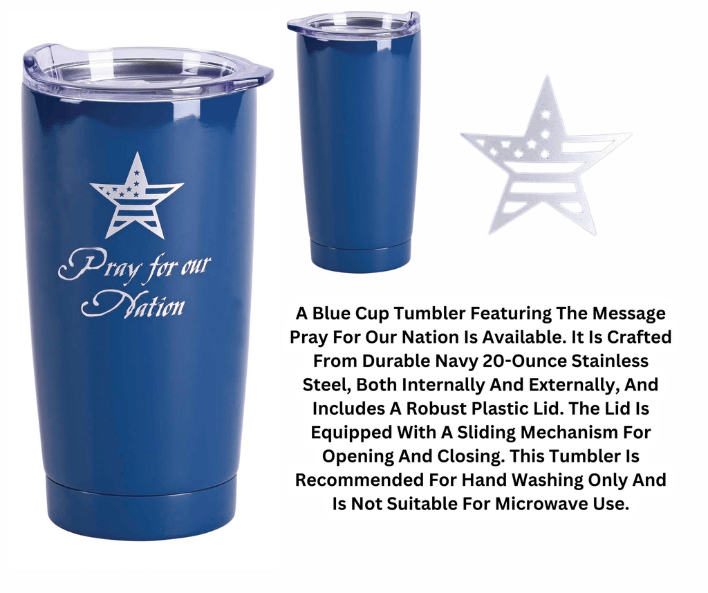 Navy Stainless Steel Tumbler - Pray For Our Nation 20 Oz